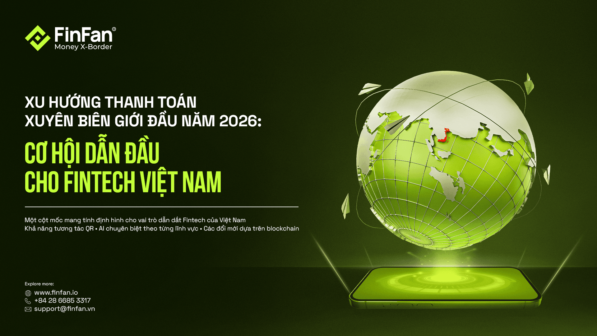 [Report] Xu Hướng Thanh Toán Xuyên Biên Giới Quý 1 Năm 2026: Cơ Hội Dẫn Đầu Cho Fintech Việt Nam