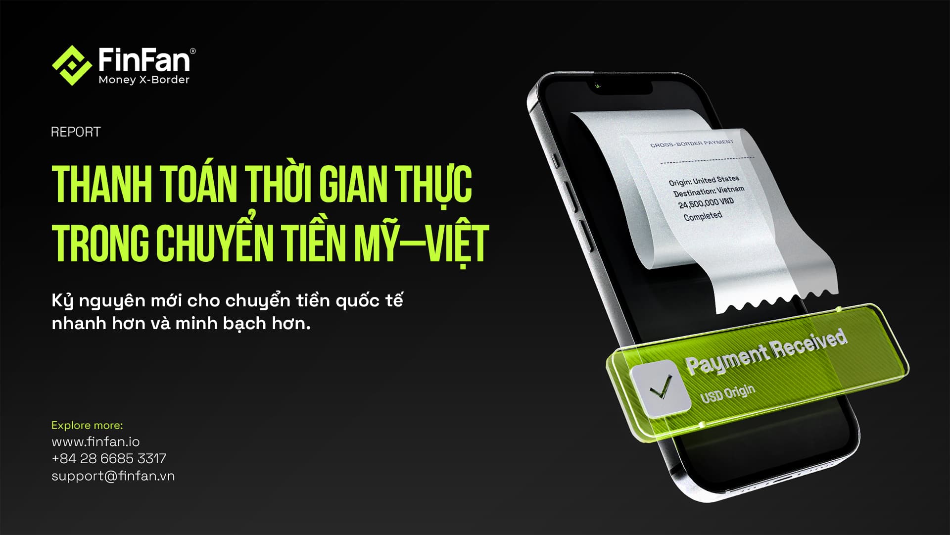 [REPORT] Thanh Toán Thời Gian Thực Đang Tái Định Hình Chuyển Tiền Từ Mỹ Về Việt Nam Như Thế Nào? 