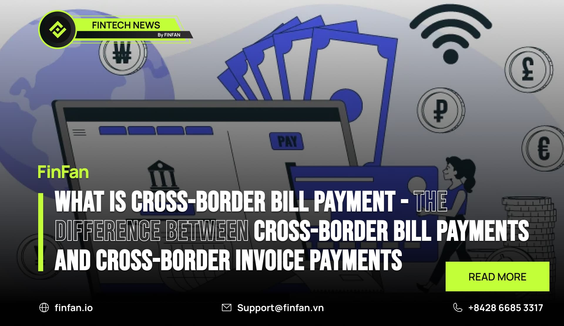 What is cross-border bill payment - The difference between cross-border bill payments and cross-border invoice payments