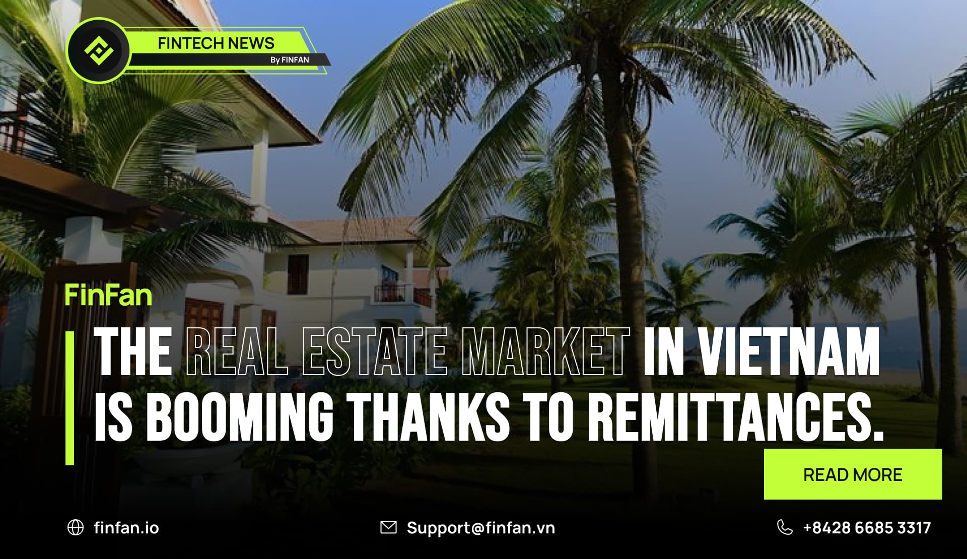 The real estate market in Vietnam is booming thanks to remittances.