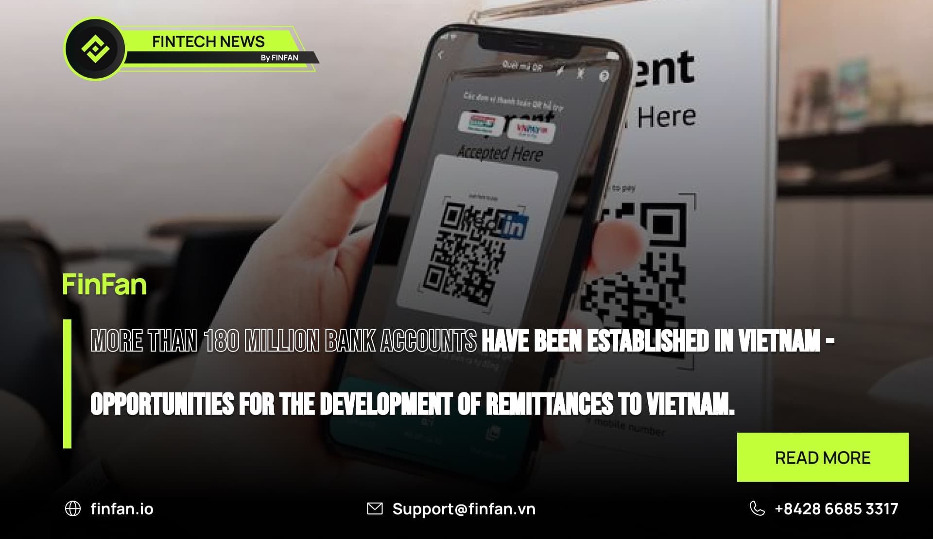 More Than 180 Million Bank Accounts Have Been Established in Vietnam - Opportunities for The Development of Remittances to Vietnam.