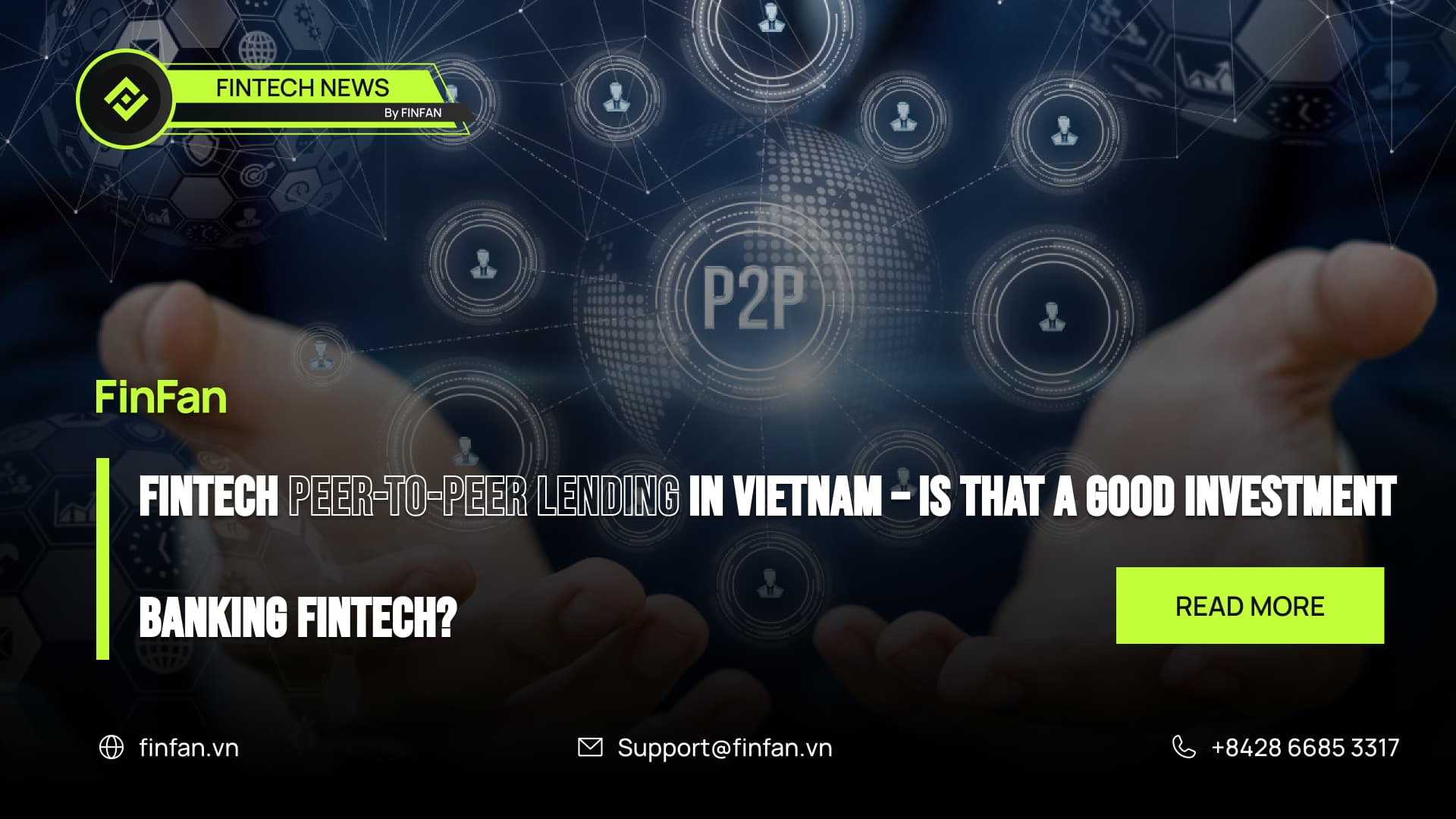 Peer-to-Peer Lending in Vietnam Part 1 – Is That a Good Investment Banking fintech?