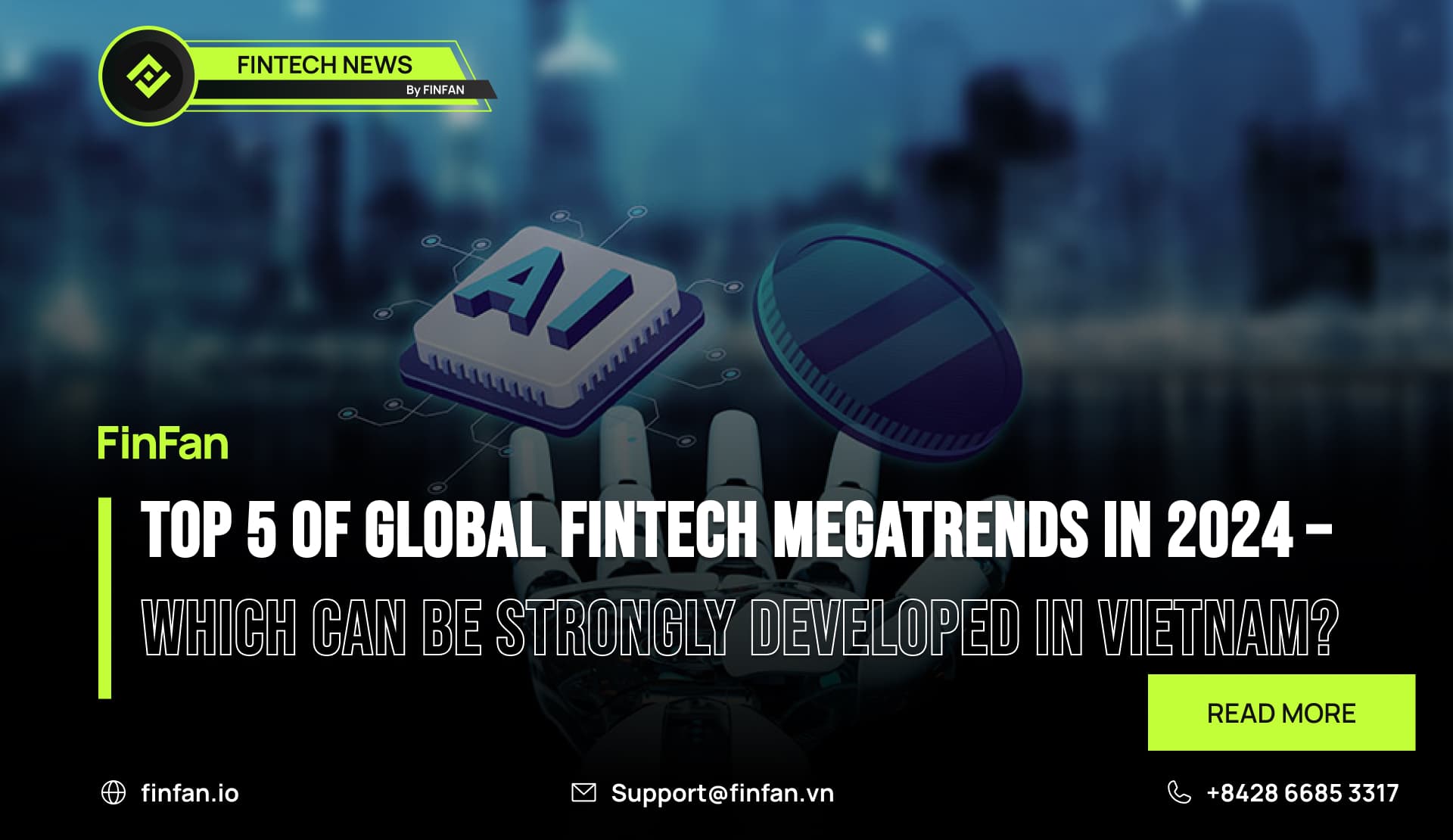 Top 5 of Global Fintech Megatrends in 2024 – Which can be Strongly Developed in Vietnam?