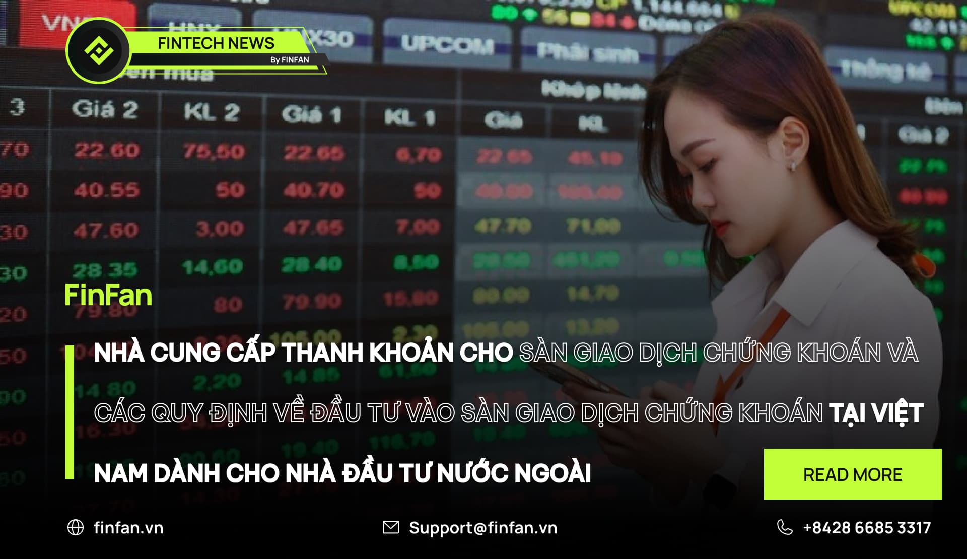 NHÀ CUNG CẤP THANH KHOẢN CHO SÀN GIAO DỊCH CHỨNG KHOÁN VÀ CÁC QUY ĐỊNH VỀ ĐẦU TƯ VÀO SÀN GIAO DỊCH CHỨNG KHOÁN TẠI VIỆT NAM DÀNH CHO NHÀ ĐẦU TƯ NƯỚC NGOÀI