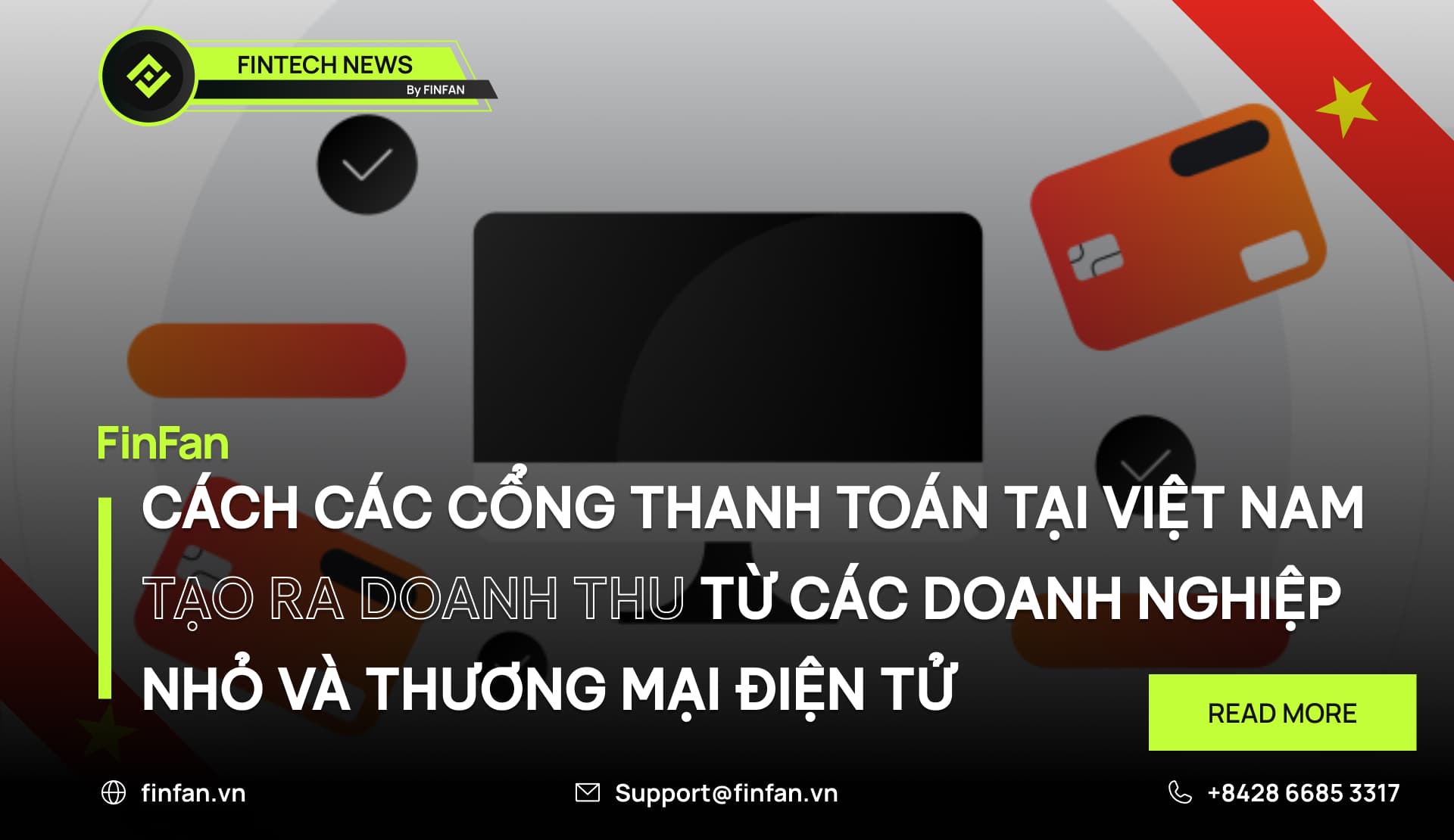 CÁCH CÁC CỔNG THANH TOÁN TẠI VIỆT NAM TẠO RA DOANH THU TỪ CÁC DOANH NGHIỆP NHỎ VÀ THƯƠNG MẠI ĐIỆN TỬ