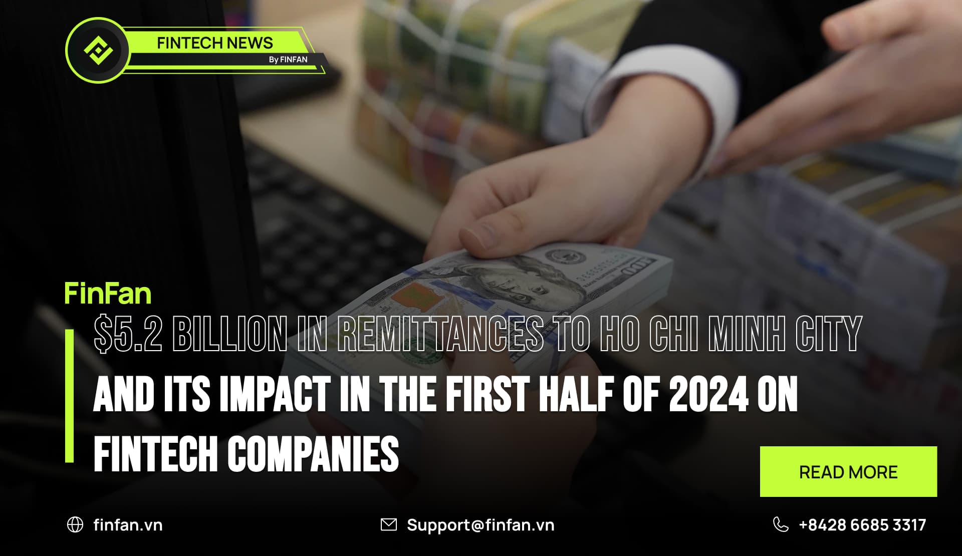$5.2 Billion in Remittances to Ho Chi Minh City and its Impact in the First Half of 2024 on Fintech Companies