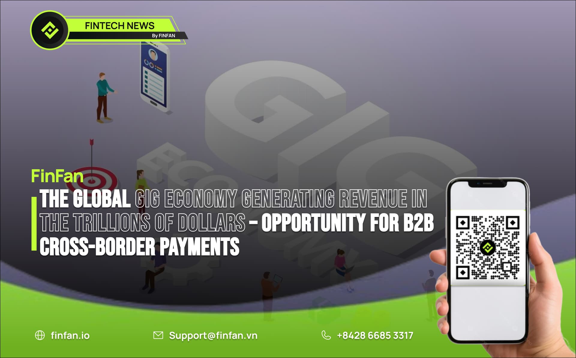 B2B Cross-Border Payment Part 9 - The Global Gig Economy Generating Revenue in the Trillions of Dollars – Opportunity for B2B Cross-Border Payments