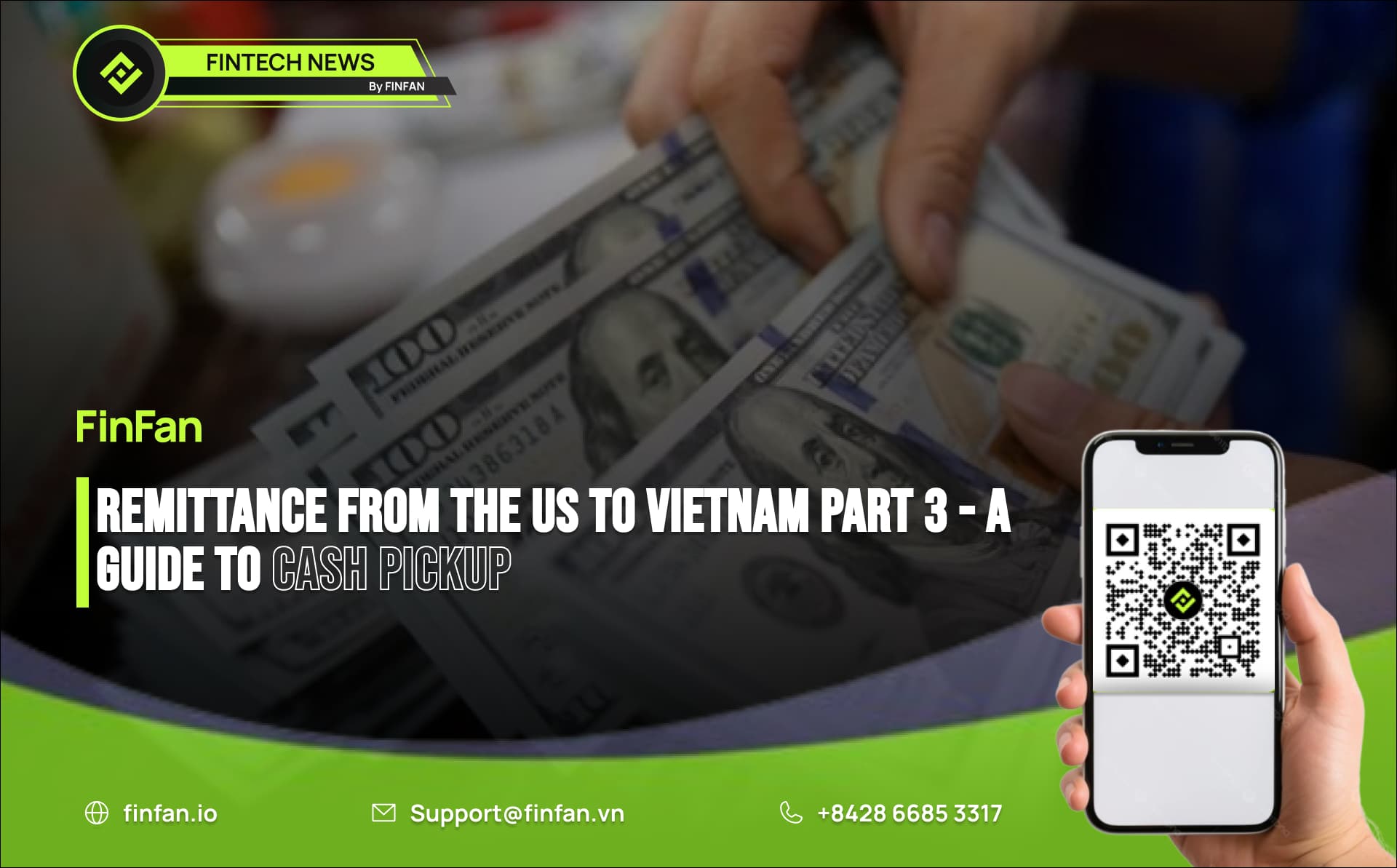 Remittance from the US to Vietnam Part 3 - A Guide to Cash Pickup