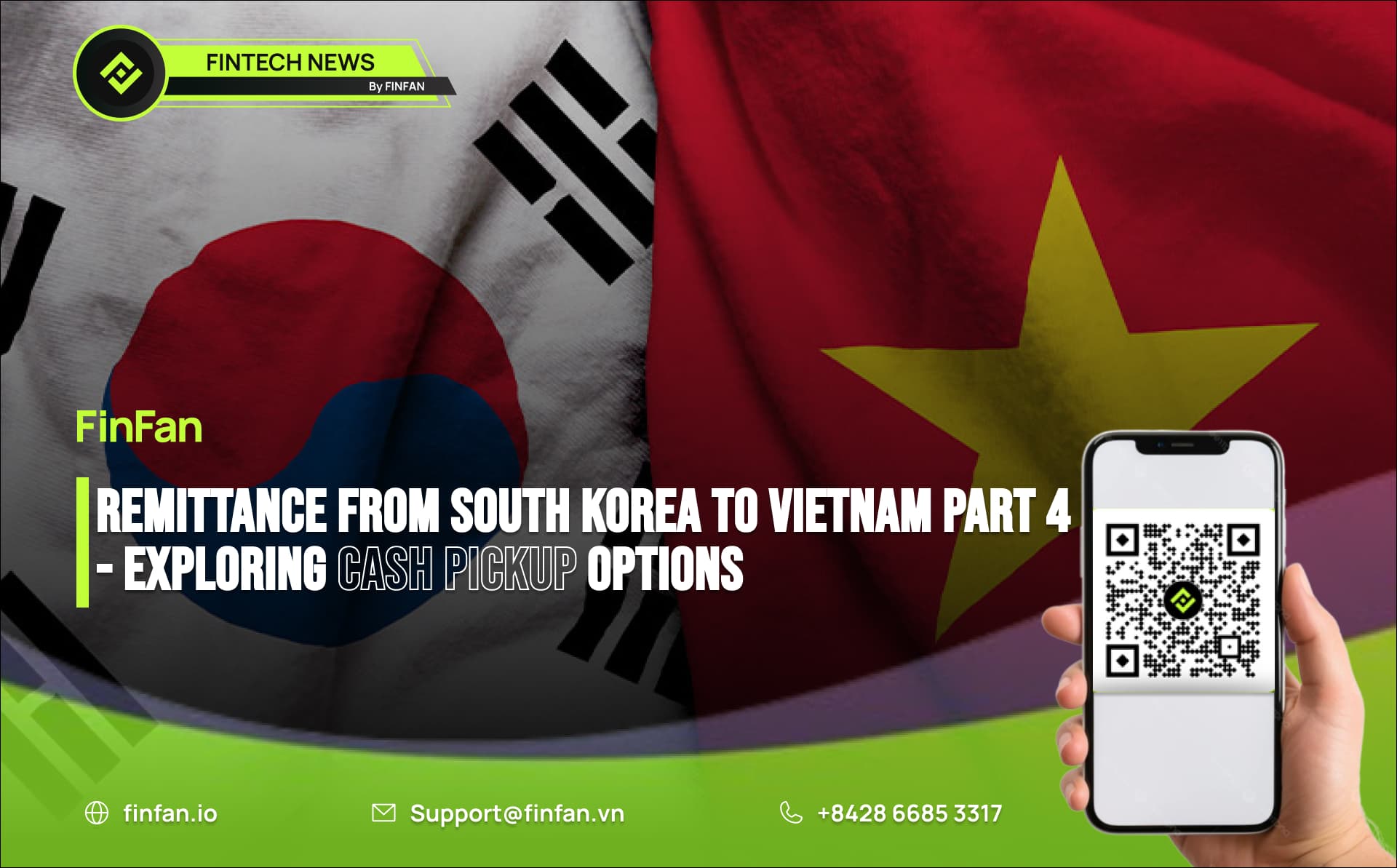 Remittance from South Korea to Vietnam Part 4 - Exploring Cash Pickup Options
