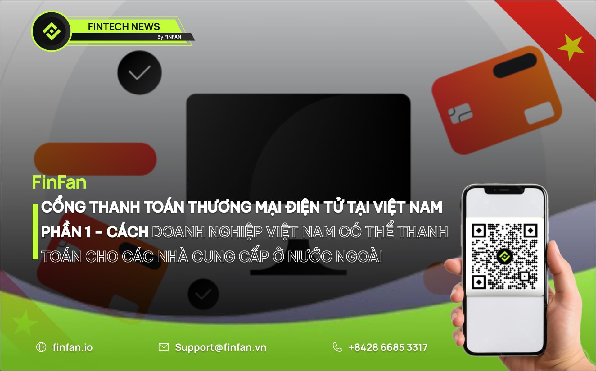 Cổng Thanh Toán Thương Mại Điện Tử tại Việt Nam Phần 1 - Cách Doanh Nghiệp Việt Nam Có Thể Thanh Toán Cho Các Nhà Cung Cấp Ở Nước Ngoài