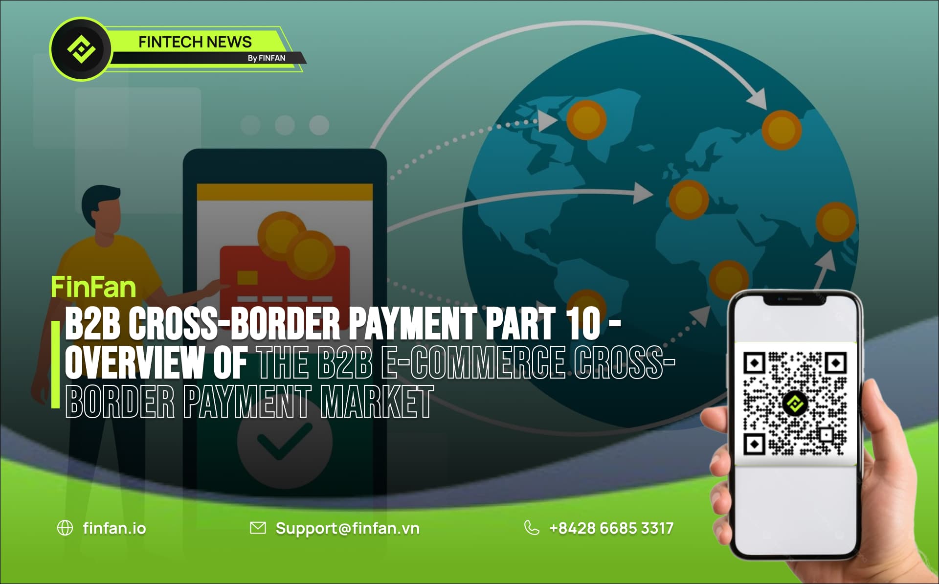 B2B Cross-Border Payment Part 10 - Overview of the B2B E-commerce Cross-Border Payment Market