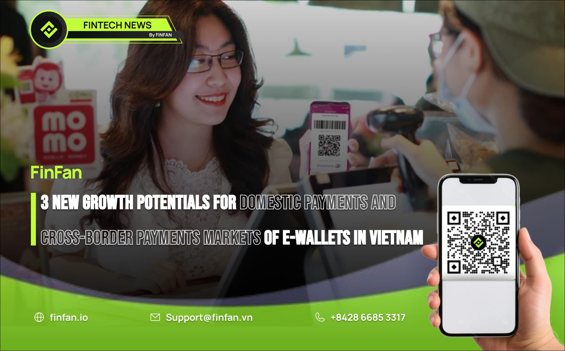 3 New Growth Potentials for Domestic Payments and Cross-Border Payments Markets of E-Wallets in Vietnam
