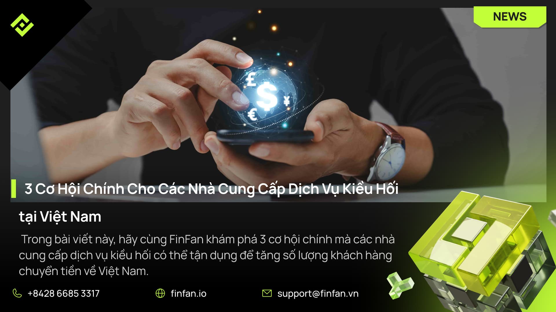 Khám phá sự tăng trưởng của kiều hối vào Việt Nam - 3 cơ hội chính cho các nhà cung cấp dịch vụ kiều hối tại Việt Nam