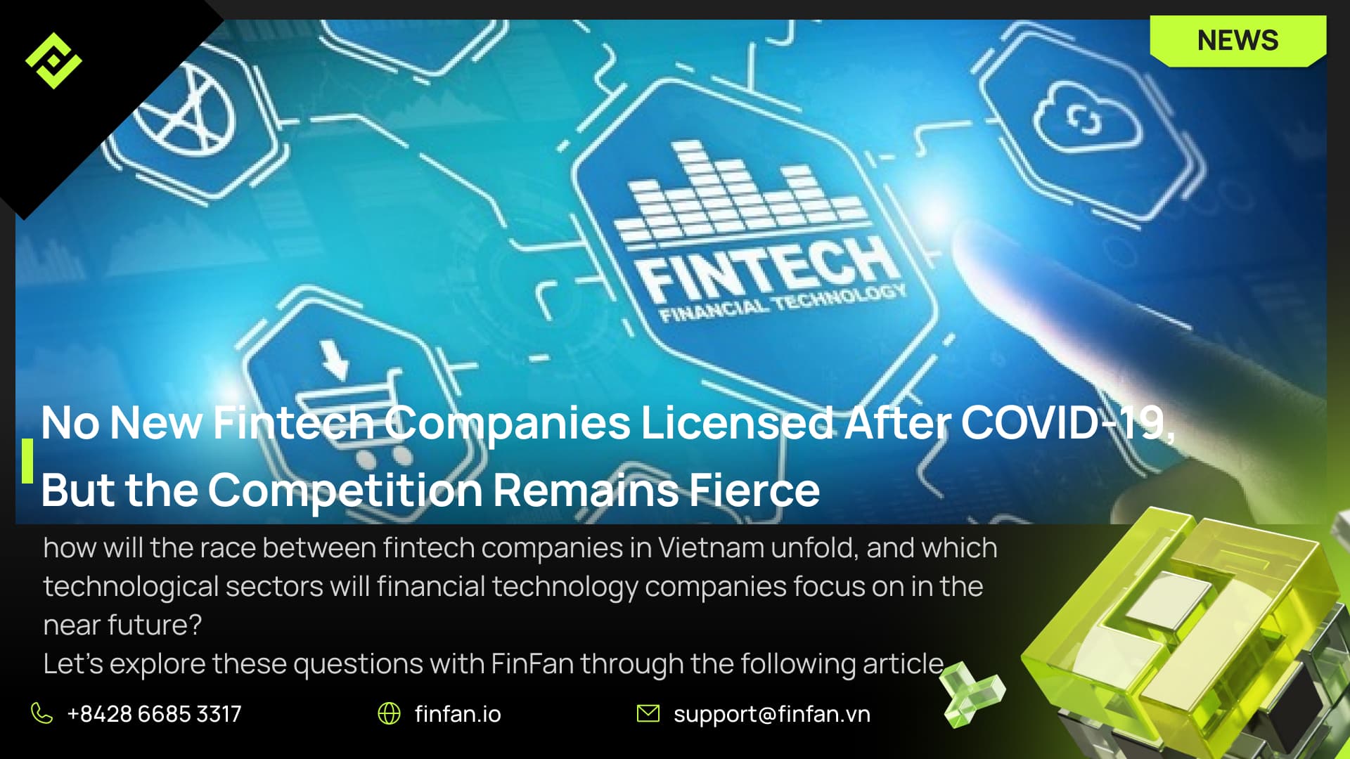 No New Fintech Companies Licensed After COVID-19, But the Competition Remains Fierce