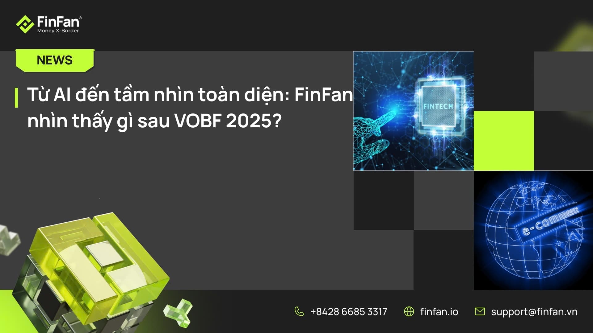 Từ AI đến tầm nhìn toàn diện: FinFan nhìn thấy gì sau VOBF 2025?