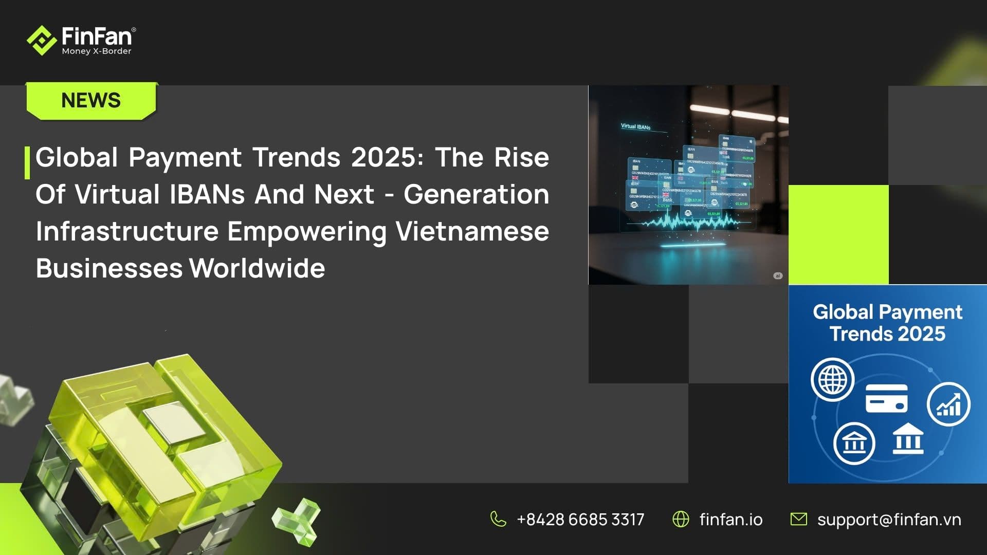 Global Payment Trends 2025: The Rise Of Virtual IBANs And Next-Generation Infrastructure Empowering Vietnamese Businesses Worldwide