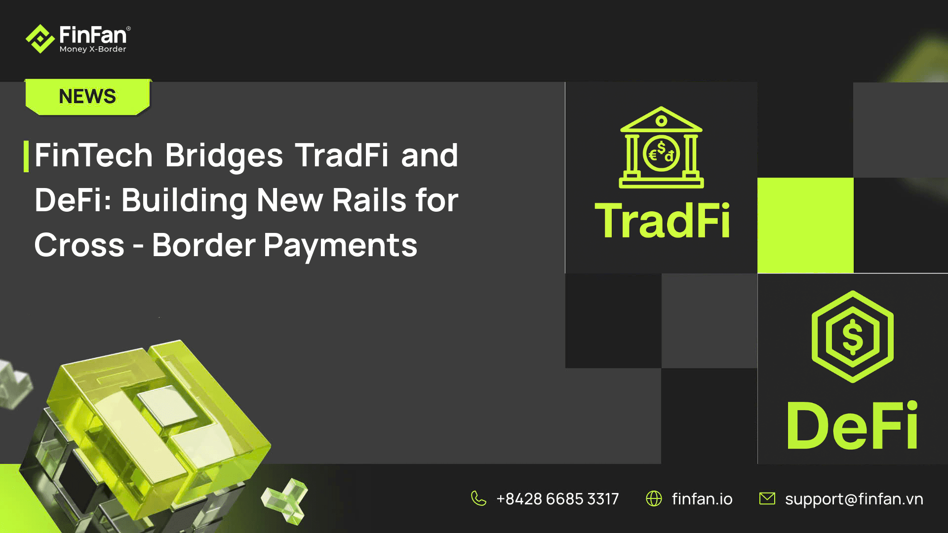 FinTech Bridges TradFi and DeFi: Building New Rails for Cross-Border Payments