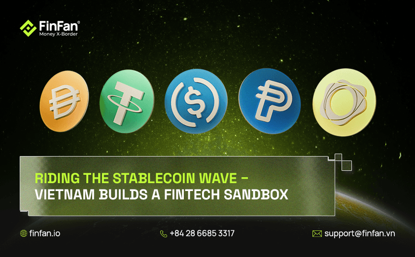 Riding the Stablecoin Wave – Vietnam Builds a Fintech Sandbox
