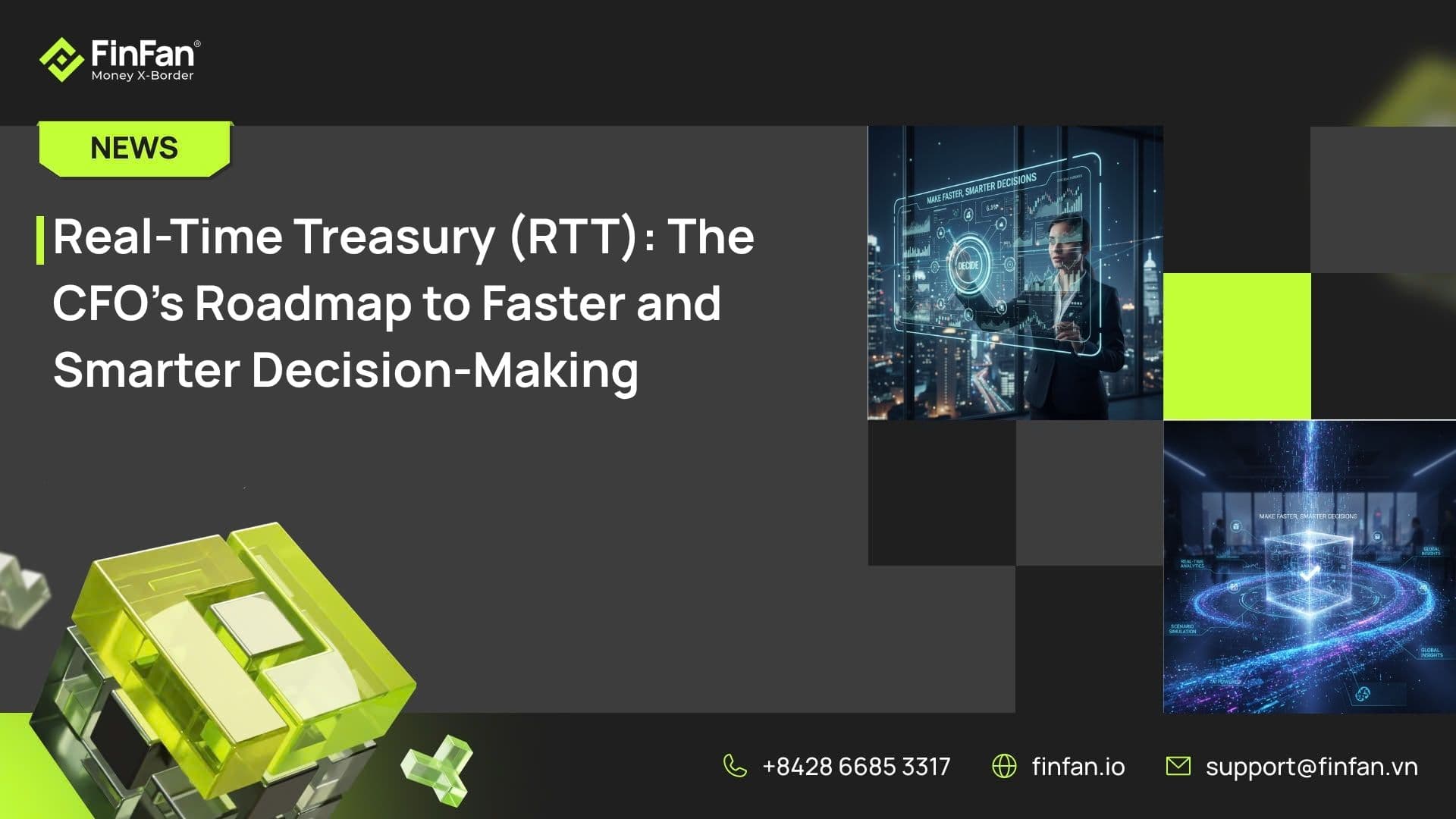 Real-Time Treasury (RTT): The CFO’s Roadmap to Faster and Smarter Decision-Making