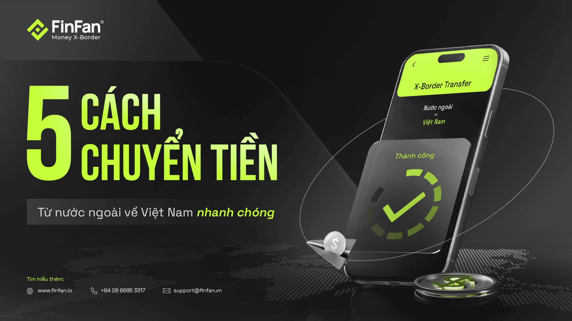 Chuyển tiền từ nước ngoài về Việt Nam: 5 cách an toàn, nhanh chóng và tiết kiệm